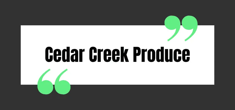 Cedar Creek Produce